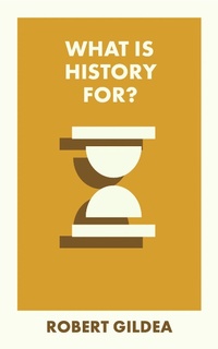 Enlarge image Cover: What Is History For? - Bristol University Press