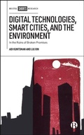 Cover: Digital Technologies, Smart Cities, and the Environment - Bristol University Press