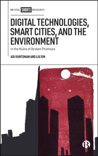Abbildung von: Digital Technologies, Smart Cities, and the Environment - Bristol University Press