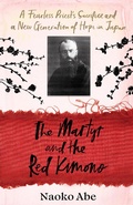 Cover: The Martyr and the Red Kimono - Chatto & Windus