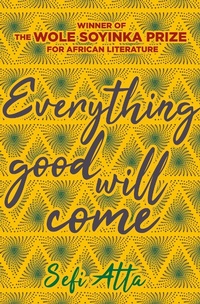Enlarge image Cover: Everything Good Will Come - Crocodile Books USA