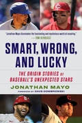 Cover: Smart, Wrong, and Lucky - Triumph Books