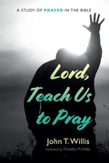Cover: Lord, Teach Us to Pray - Wipf and Stock Publishers