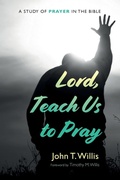 Cover: Lord, Teach Us to Pray - Wipf & Stock Publishers