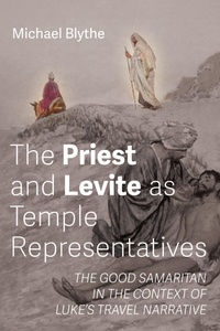 Cover of  The Priest and Levite as Temple Representatives - Wipf and Stock Publishers