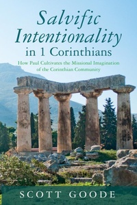 Cover of  Salvific Intentionality in 1 Corinthians - Wipf and Stock Publishers