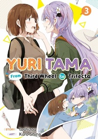 Abbildung von: Yuri Tama: From Third Wheel to Trifecta The Third - J-Novel Club