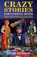 Cover: Crazy Stories for Curious Minds - Liberstax Publishing LTD