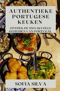 Abbildung von: Authentieke Portugese Keuken - Sofia Silva