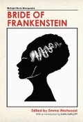 Cover: Bride of Frankenstein - PS Publishing