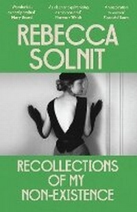 Abbildung von: Recollections of My Non-Existence - Granta Books