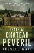 Cover: Death at Chateau Peveril - Cranthorpe Millner Publishers