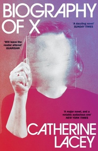 Enlarge image Cover: Biography of X - Granta Books