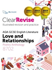 Abbildung von: ClearRevise AQA GCSE English Literature: Love and relationships, Poetry Anthology 8702 - PG Online Limited