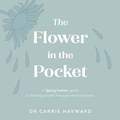 Cover: The Flower In The Pocket - Exisle Publishing