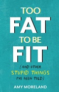 Cover: Too Fat to Be Fit - Ballast Books