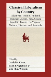 Enlarge image Cover: Classical Liberalism by Country, Volume III - Fraser Institute