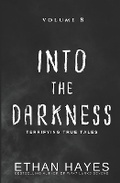 Cover: Into the Darkness - Free Reign Publishing