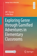 Cover: Exploring Genre through Gamified Adventures in Elementary Classrooms - Springer
