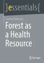 Cover: Forest as a Health Resource - Springer