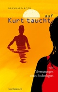 Cover: Kurt taucht auf - wortladen.ch