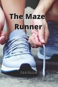 Enlarge image Cover: The Maze Runner - Rob Dixon