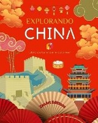 Abbildung von: Explorando China - Libro cultural para colorear - Disenos creativos clasicos y contemporaneos de simbolos chinos - Blurb