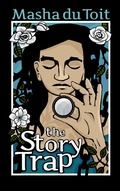 Cover: The Story Trap (The Sisters, #1) - Masha du Toit