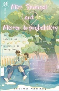 Cover: Miss Reversal and Mister Improbability - Great Wall Publishing