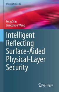 Abbildung von: Intelligent Reflecting Surface-Aided Physical-Layer Security - Springer