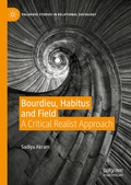 Cover: Bourdieu, Habitus and Field - Palgrave Macmillan