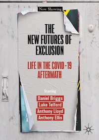 Enlarge image Cover: The New Futures of Exclusion - Palgrave Macmillan