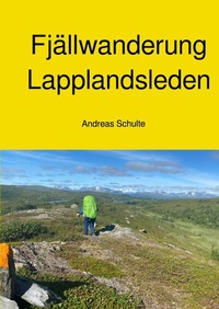 Abbildung von: Fjällwanderung - Lapplandsleden - epubli