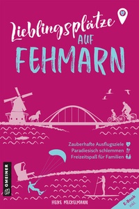 Abbildung von: Lieblingsplätze auf Fehmarn - Gmeiner-Verlag