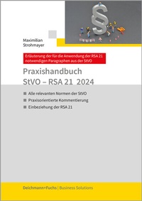 Enlarge image Cover: Praxishandbuch StVO - RSA 21 Ausgabe 2024 - Deichmann + Fuchs