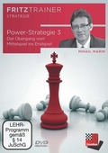 Cover: Power-Strategie 3: Der &Uuml;bergang vom Mittelspiel ins Endspiel - ChessBase GmbH
