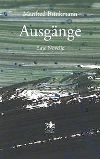 Enlarge image Cover: Ausgänge - Verlag Ralf Liebe
