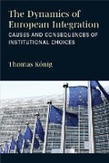 Cover: The Dynamics of European Integration - The University of Michigan Press