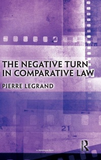 Enlarge image Cover: The Negative Turn in Comparative Law - Routledge