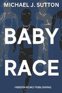 Abbildung von: Baby Race - Hidden Road Publishing