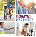 Cover: 10 Ways to Use Less Energy - Pebble Books