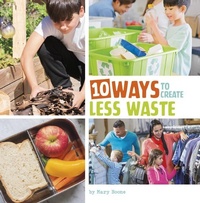 Enlarge image Cover: 10 Ways to Create Less Waste - Pebble Books