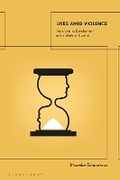 Cover: Lives Amid Violence - Bloomsbury Publishing PLC