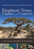 Cover: Elephant Trees, Copales, and Cuajiotes - University of Arizona Press