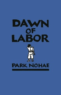 Enlarge image Cover: Dawn of Labor - University of Hawai'i Press