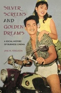 Cover: Silver Screens and Golden Dreams - University of Hawai'i Press