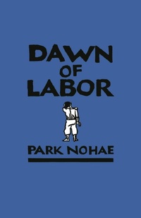 Enlarge image Cover: Dawn of Labor - University of Hawai'i Press