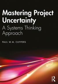 Abbildung von: Mastering Project Uncertainty - Taylor & Francis