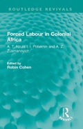 Cover: Forced Labour in Colonial Africa - Taylor & Francis