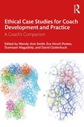 Cover: Ethical Case Studies for Coach Development and Practice - Taylor & Francis